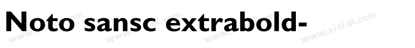 Noto sansc extrabold字体转换